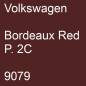 Preview: Volkswagen, Bordeaux Red P. 2C, 9079.